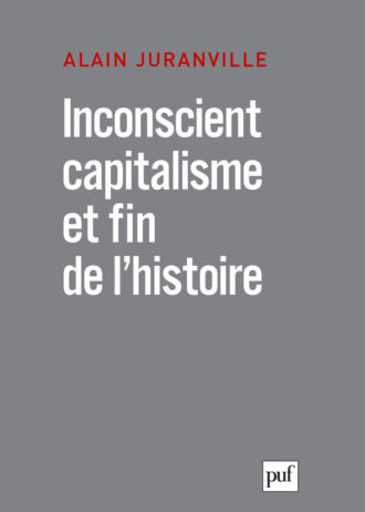 juranville_inconscient_capitalisme.indd